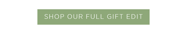 Shop our full gift edit 