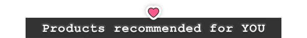Products recommended for you!