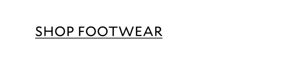  SHOP FOOTWEAR