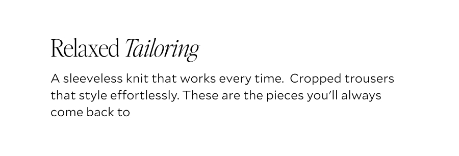  Relaxed Tailoring
