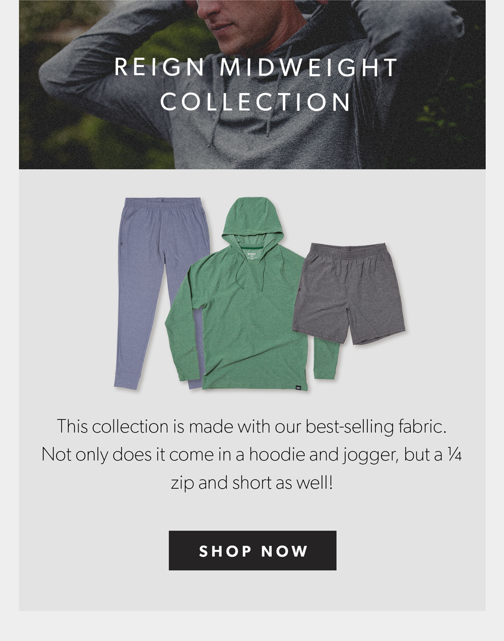 Reign Midweight Collection
