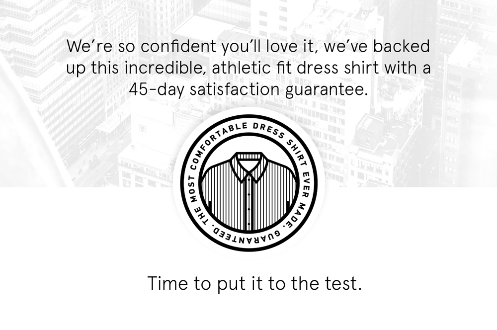 We're so confident you'll love it