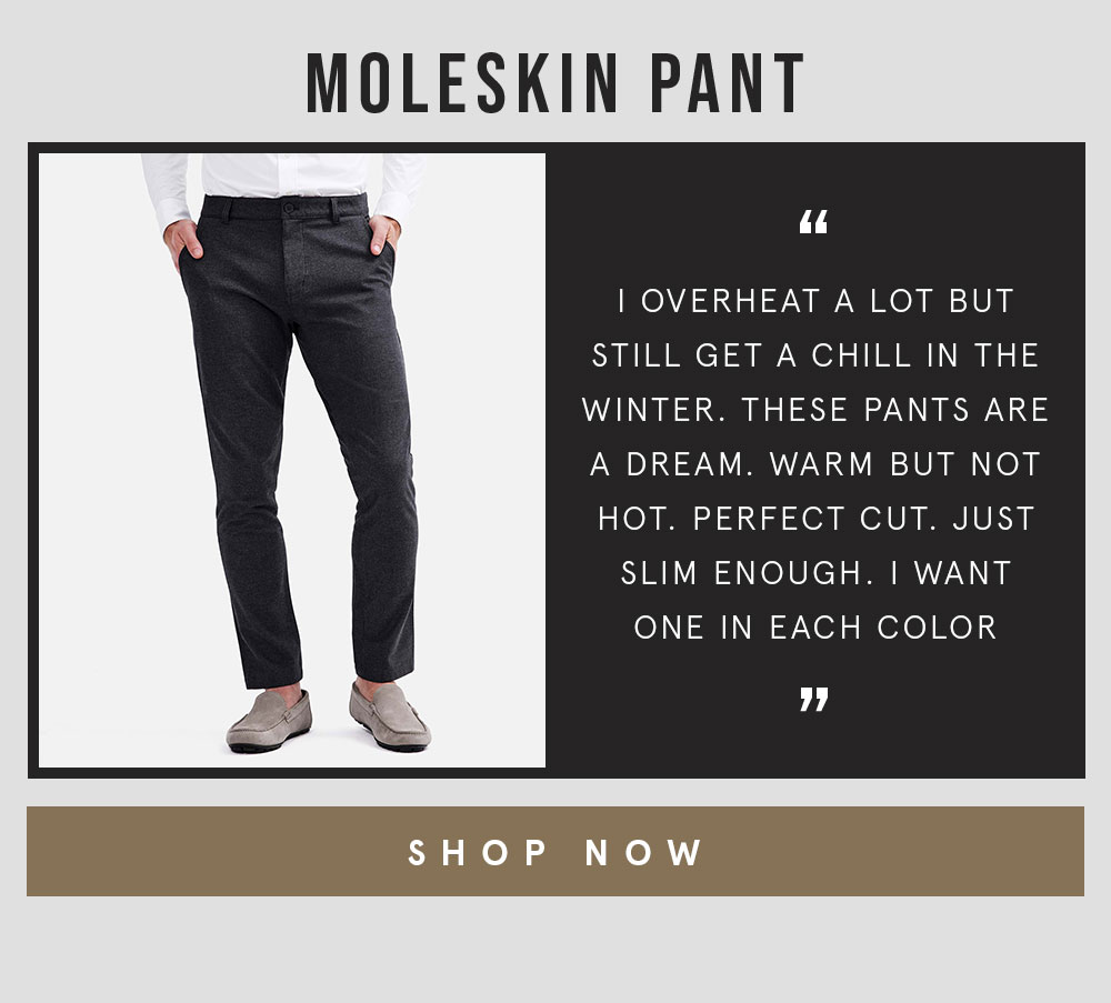 Moleskin Pant