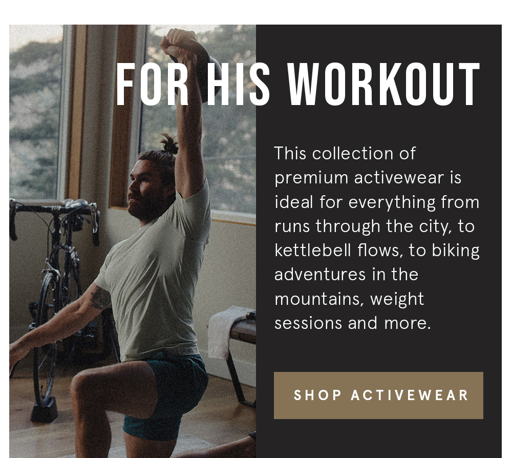 For His Workout