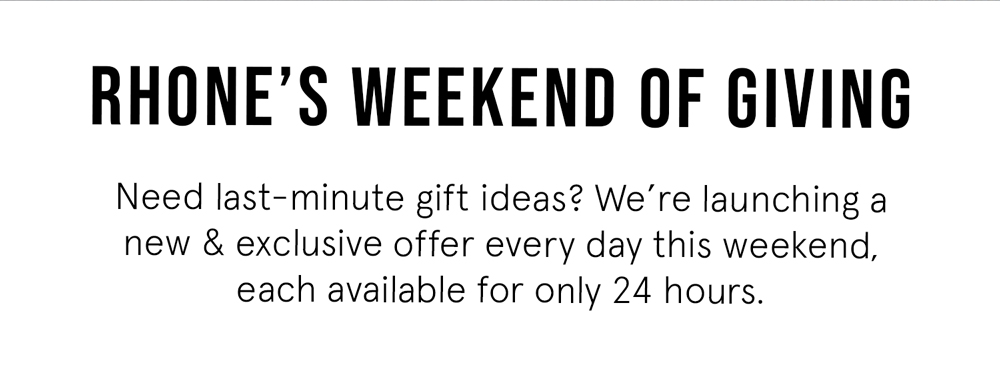 Rhone's Weekend of Giving