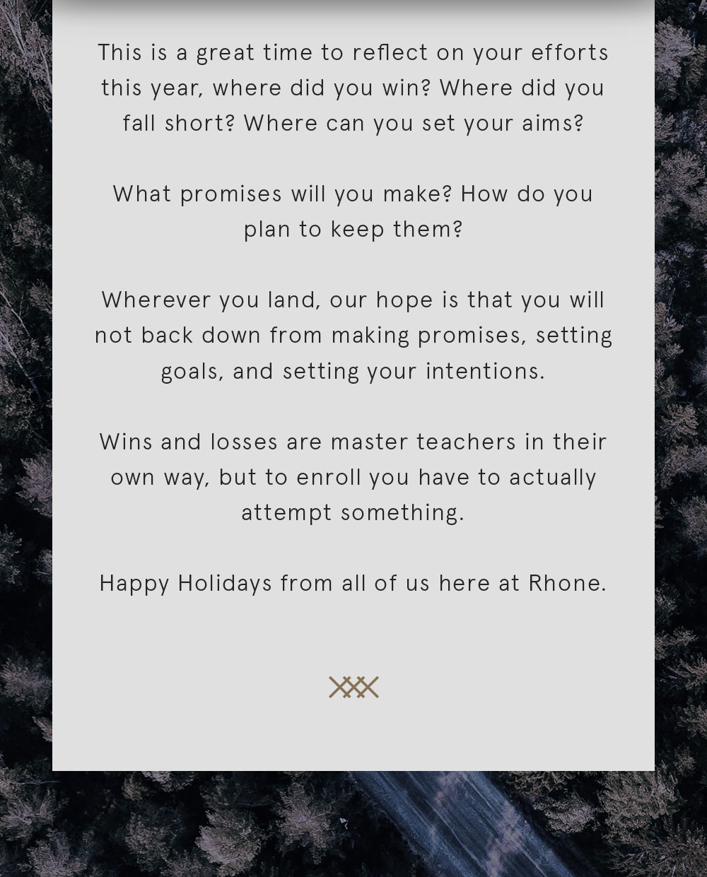 Happy Holidays from all of us here at Rhone!
