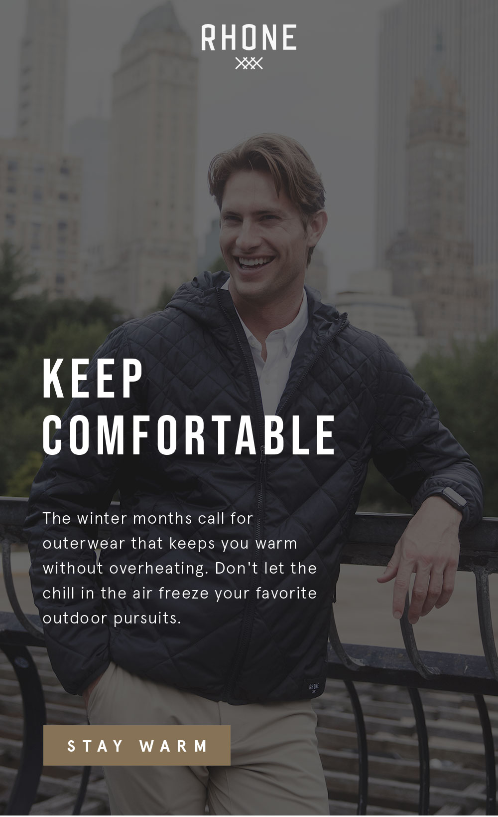 Keep Comfortable