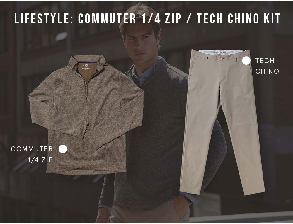 Lifestyle: Commuter 1/4 Zip/Tech Chino Pant