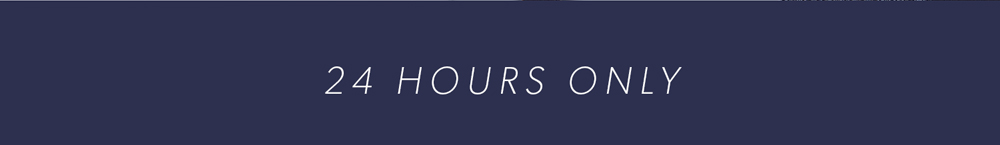 24 Hours Only