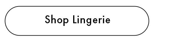 Shop Lingerie