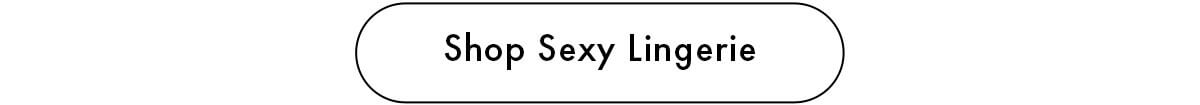 Shop Sexy Lingerie