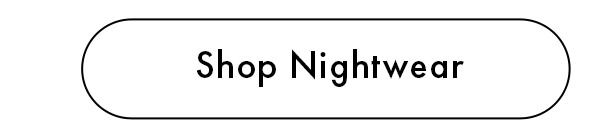 Shop Nightwear