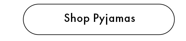 Shop Pyjamas