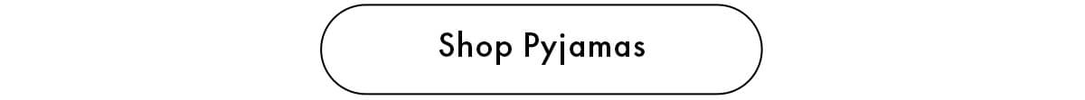 Shop Pyjamas