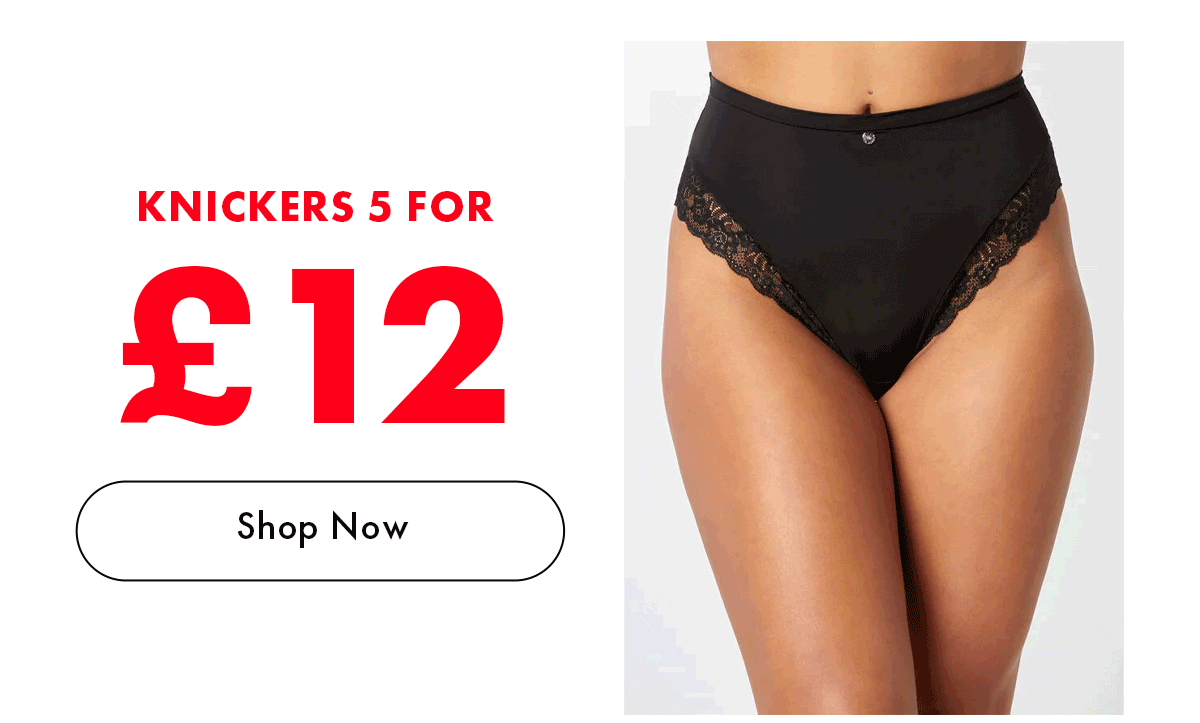 Knickers 5 for £12