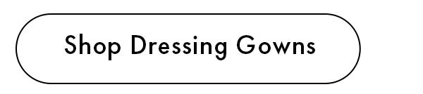 Shop dressing gowns