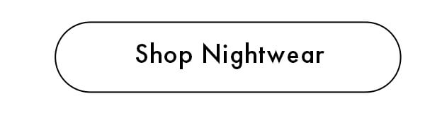 Shop Nightwear