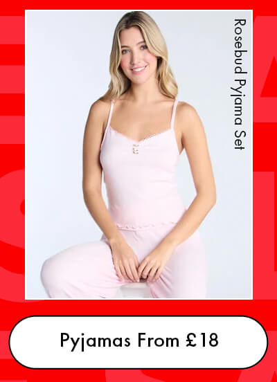 Pyjamas from £18 