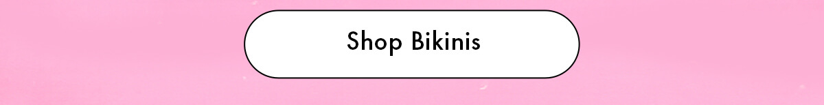 Shop Bikinis