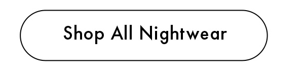 Shop All Nightwear