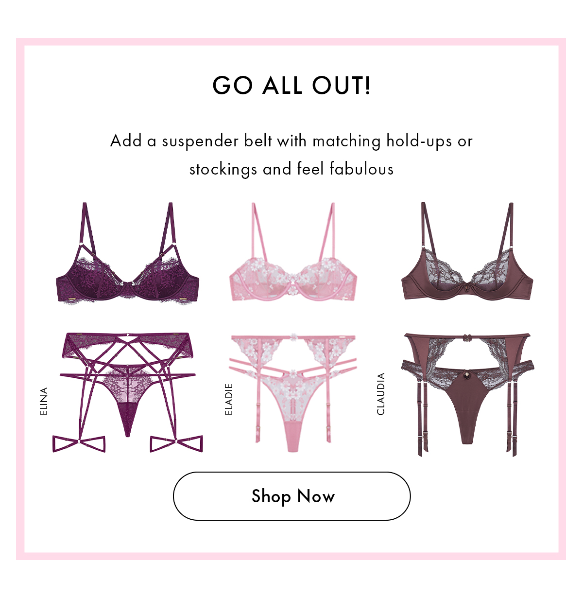 Go all out! Add a suspender belt with matching hold-ups or stockings and feel fabulous
