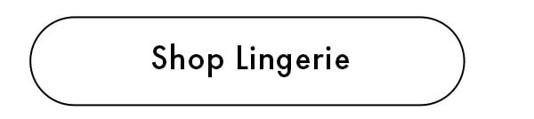 Shop Lingerie