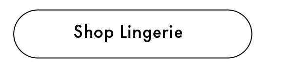 Shop Lingerie