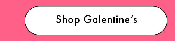 Shop Galentine's