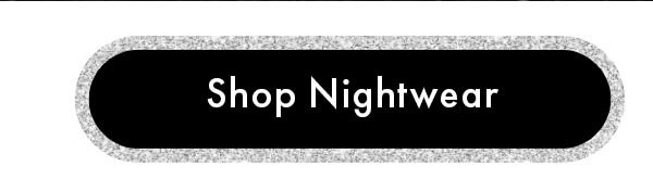 Shop Nightwear