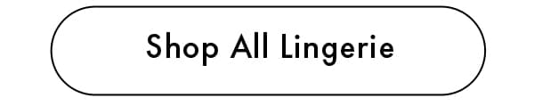 Shop All Lingerie