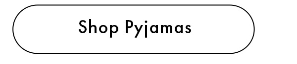 Shop Pyjamas