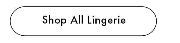 Shop All Lingerie