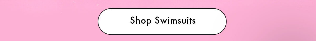Shop Swimsuits