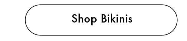 Shop Bikinis