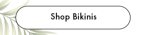 Shop Bikinis