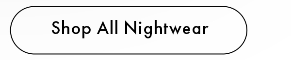 Shop All Nightwear