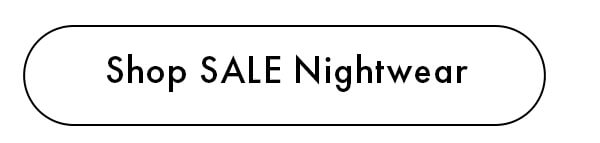 Shop SALE Nightwear