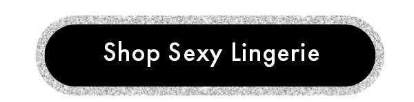 Shop Sexy Lingerie