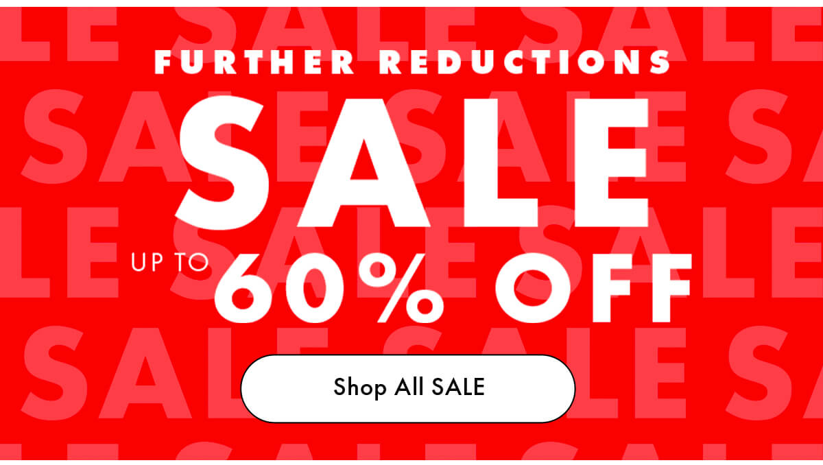 UP TO 60% OFF SALE