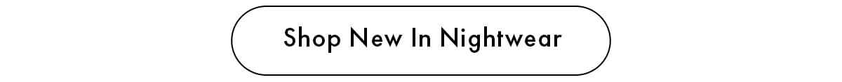 Shop Nightwear