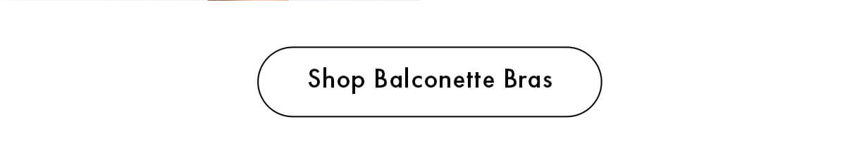 Shop Balconette Bras