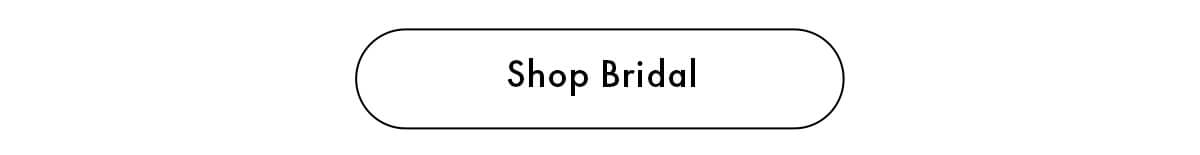 Shop Bridal