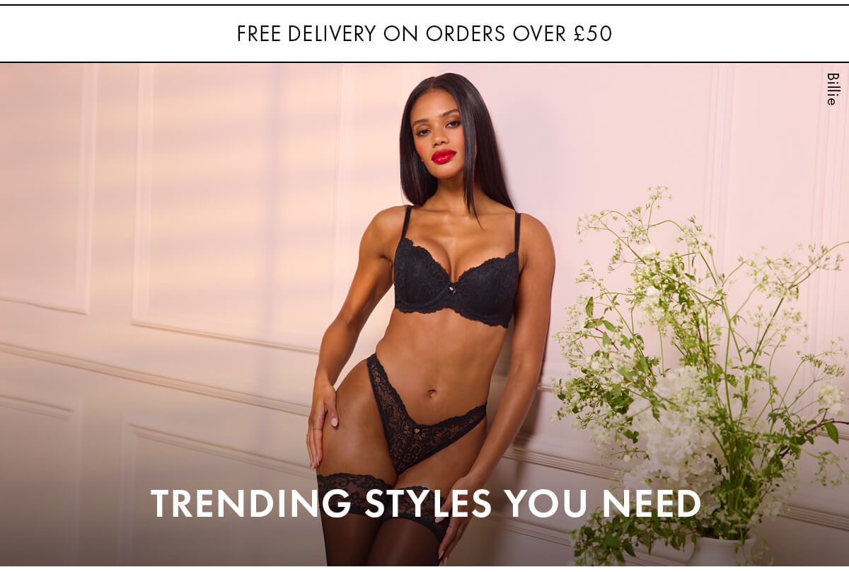 TRENDING STYLES YOU NEED 