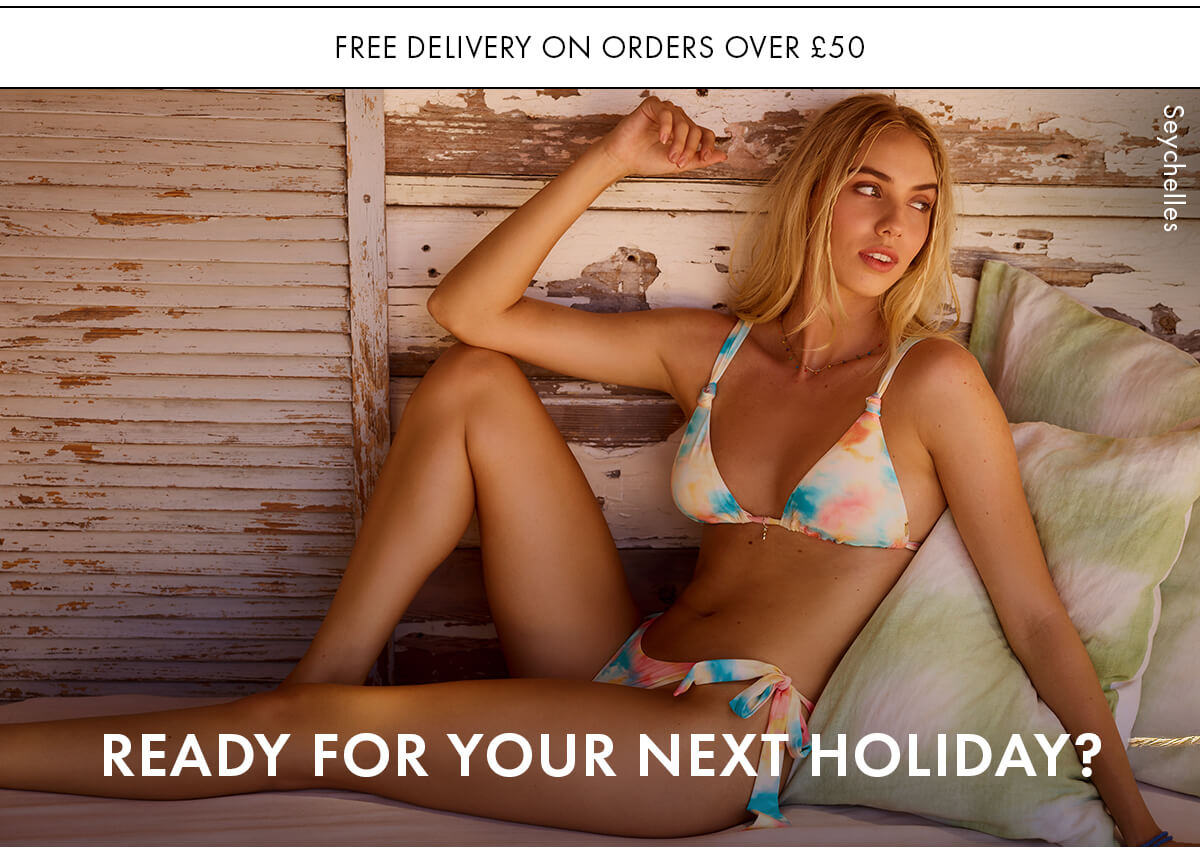 READY FOR YOUR NEXT HOLIDAY? 