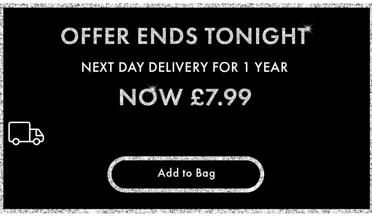 Unlimited Next Day Delivery For 1 year now £7.99