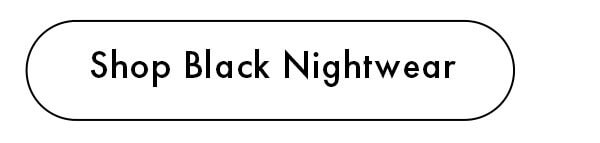 Shop Black Nightwear