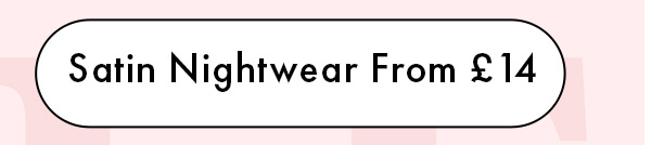 Shop Satin Nightwear