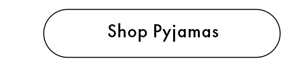 Shop Pyjamas