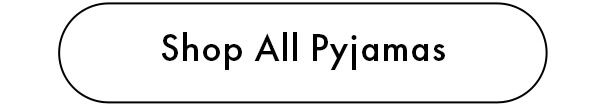 Shop All Pyjamas