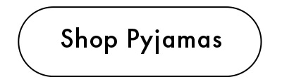 Shop Pyjamas
